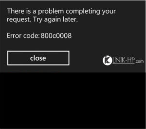 Solusi Error Code 800c0008 Windows Phone